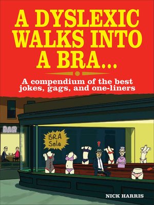 cover image of A Dyslexic Walks Into a Bra